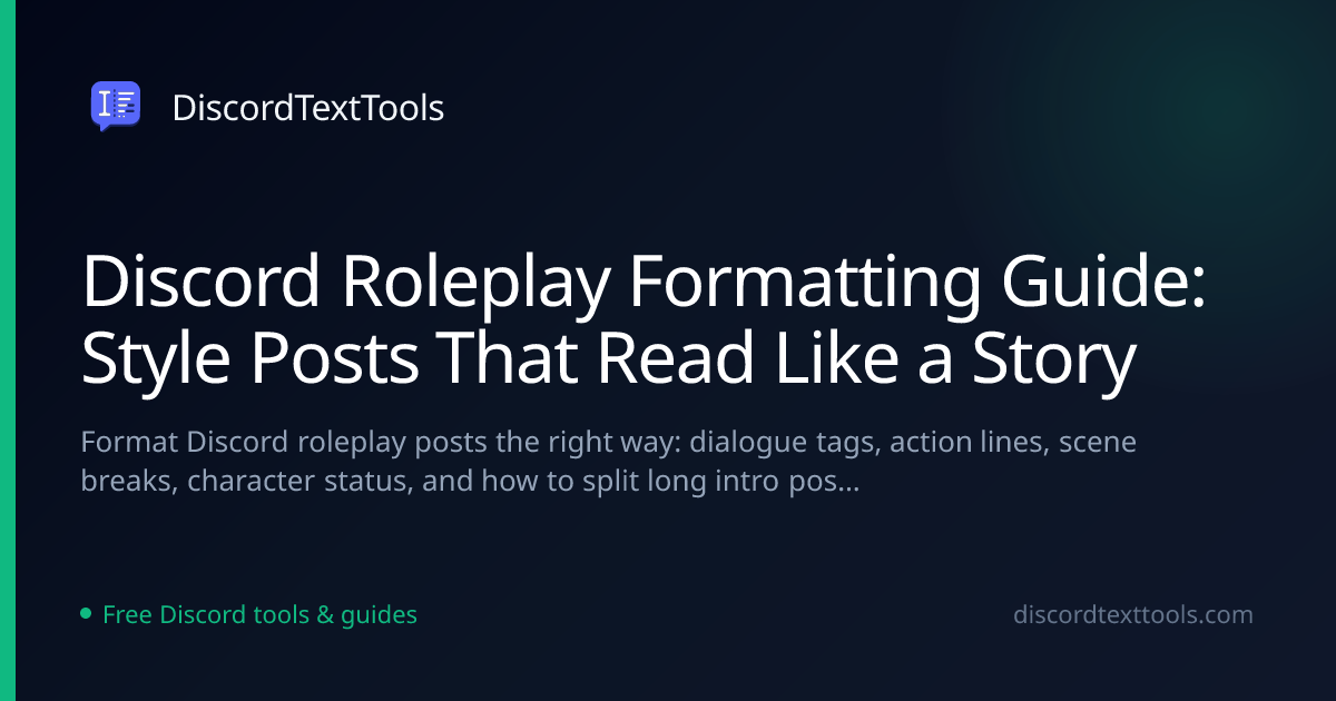 Discord Roleplay Formatting Guide: Style Posts That Read Like a Story ...